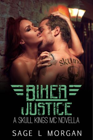 [Skull Kings MC Novella Series 02] • Biker Justice